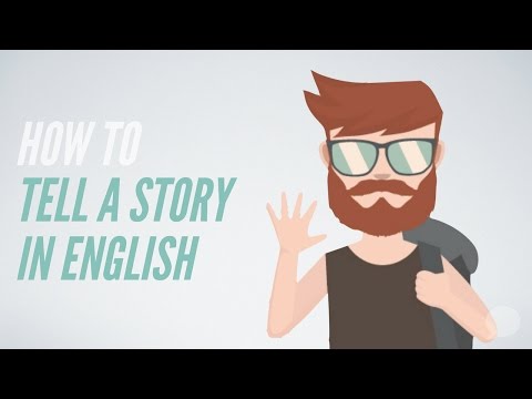 如何用英語講故事 (How to Tell a Story in English)