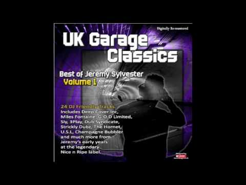 UK Garage Classics - Best of Jeremy Sylvester Volume 1 - OUT NOW ON iTUNES, JUNO & TRAXSOURCE.COM!