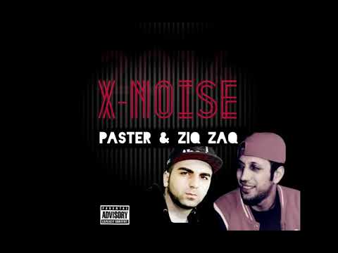 Ziq Zaq ft. Paster - X-Noise (Audio)