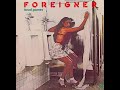Foreigner - Dirty White Boy (1979)
