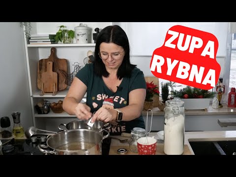 ZUPA RYBNA ulubiona naszych dzieci. Przepisy na święta. Jak zrobić zupę rybną z karpia