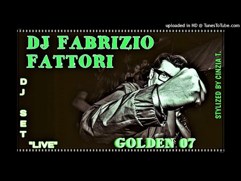DJ FABRIZIO FATTORI@GOLDEN 07 - 15MAG2021 - DJ SET "LIVE" - (Video by Cinzia T.)