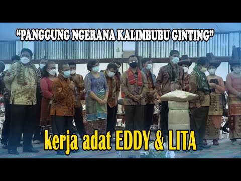 PANGGUNG NGERANA KALIMBUBU GINTING | KERJA ADAT "EDDY & LITA" [WEDDING KARO]