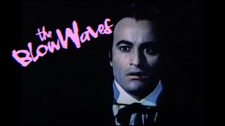 The Blow Waves - Enchained