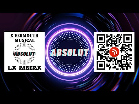 X Vermouth Musical La Ribera  - Dj Absolut