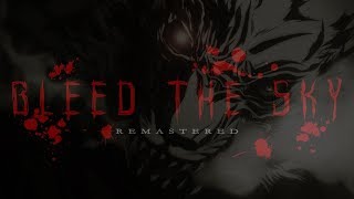 Bleed The Sky Remastered - [AMV] Reveille - &quot;Bleed The Sky&quot;