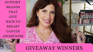 GIVEAWAY WINNERS / BREAST CANCER AWARENESS