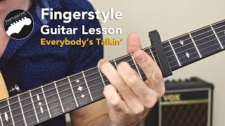 Fingerstyle Guitar Lesson - Harry Nilsson Acoustic &quot;Everybody&#39;s Talkin&quot;