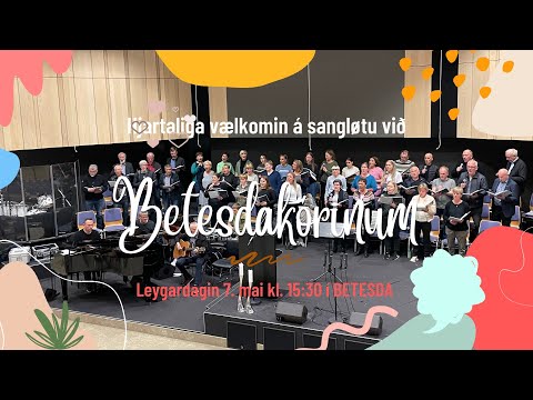 Virkið Vár: Sangløta við Betesdakórinum 07-05-2022
