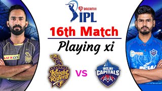 IPL 2020 - Match 16 | Kolkata vs Delhi Match Playing 11 | Kolkata Playing xi | KKR vs DC Match 2020