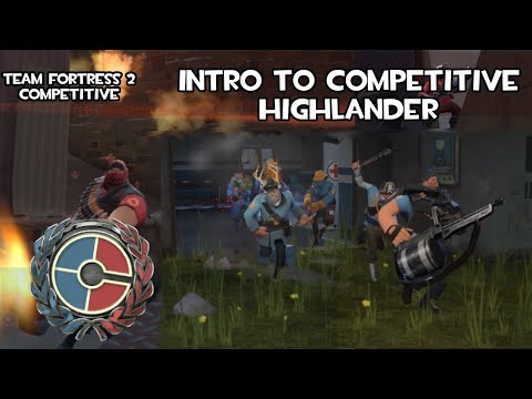 Intro to Competitive Highlander Guide [Patched] | Team Fortress 2