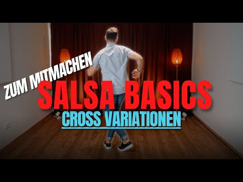 Einfache SALSA Solo-Schritte zum Mitmachen - Cross Variationen