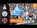 HATTRICKHERO RIYAD MAHREZ!  ⚽️⚽️⚽️ | Man City vs Sheffield | FA Cup 2022/23 | Samenvatting