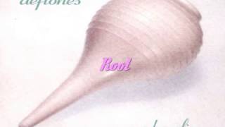 Deftones Root Lyrics