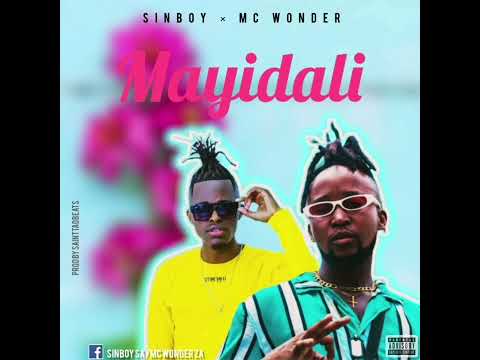 Sinboy & Mc wonder za- Mayidali Audio