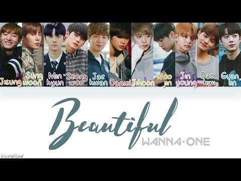 Wanna One (워너원) - Beautiful [HAN|ROM|ENG Color Coded Lyrics]