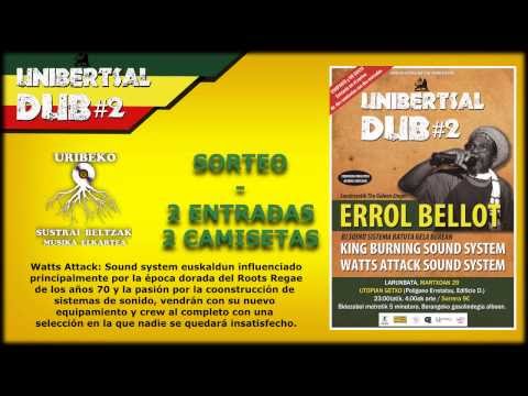 Photo Sound Reggae: Promo Unibertsal Dub #2 - Errol Bellot ft Watts Attack & King Burning