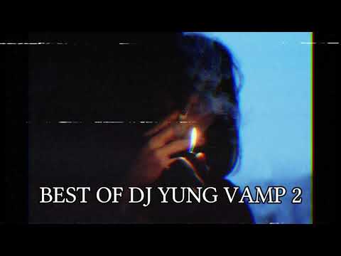 BEST OF DJ YUNG VAMP 2 🦇🧛‍♂️💚 | PHONK LEGENDS VOL. 3