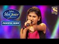 Nithyashree के 'Tumhi Ho Bandhu' Performance को मिली सबकी शाबाशी |Indian Idol Junior