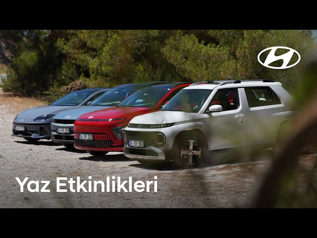 Hyundai EV: Yaz Etkinlikleri ☀️🚗