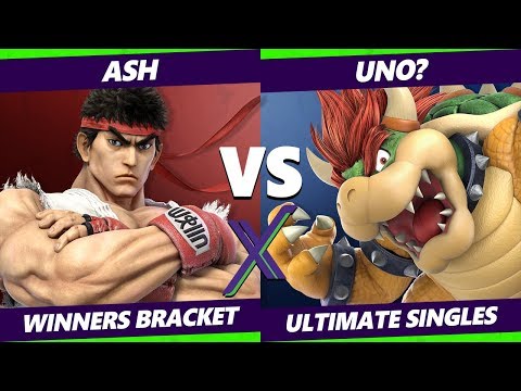 S@X 348 Winners Round 2 - Ash (Ryu, Bowser) Vs. uNO? (Bowser) Smash Ultimate - SSBU