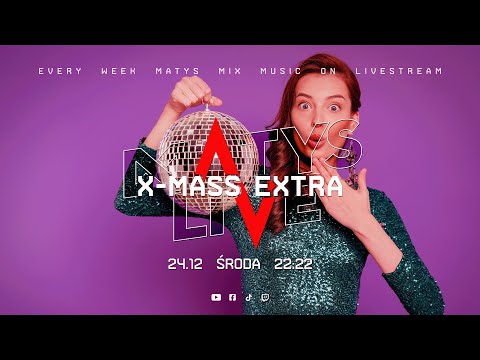 Matys Live : X-mass Extra  🎄 24.12.2025