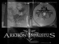 ARKHON INFAUSTUS - La Particule de Dieu