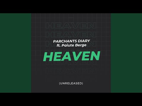 HEAVEN (nevydané) (feat. Paiute Berge)