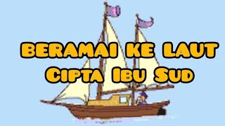 Download lagu Nenek Moyangku Orang Pelaut || Beramai ke Laut || Cipta Ibu Sud || Lagu Tematik SD mp3