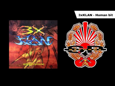 3X KLAN - Human bit [OFFICIAL AUDIO]
