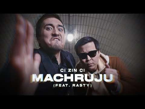 CI ZIN CI - Machruju (feat.RASTY)