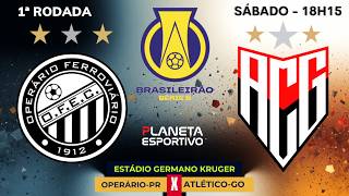 AO VIVO OPERÁRIO-PR 1x0 ATLÉTICO-GO | BRASILEIRÃO SÉRIE B 1ª RODADA - 21/03/2026