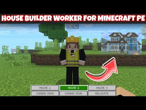 House builder worker for Minecraft Pocket edition