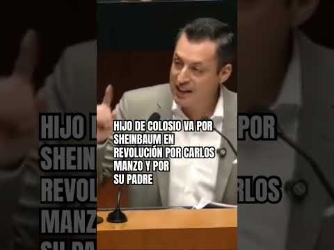 Colosio's son warns he's going after Sheinbaum