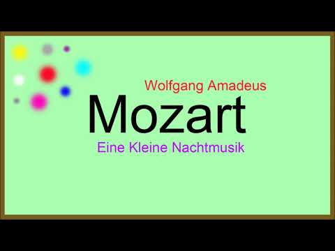 ♫ Klasik Müzik, Eine Kleine Nachtmusik, Mozart, Classical Music, Mozart Songs, Mozart Müzikleri Video