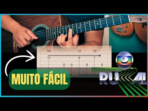 Abertura do Globo Rural | Como tocar no VIOLÃO - (Muito Fácil)