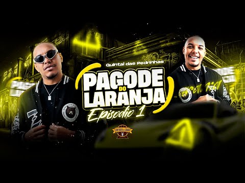 Pagode do Laranja EP1