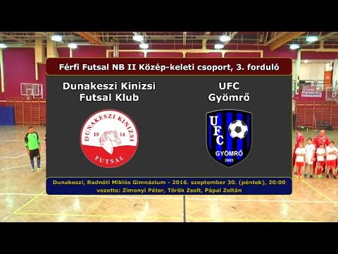 NB II: Dunakeszi Kinizsi - UFC Gyömrő 5-1 (2016.09.30, összefoglaló)