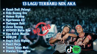 Download lagu NDX AKA FULL ALBUM- LAGU JAWA VURAL 2026 RASAH DADI PELANGI, SIDO SAYANG ORA, NEMEN HIPHOP mp3