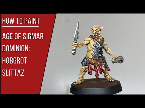 How to Paint Warhammer Age of Sigmar Dominion: Hobgrot Slittaz