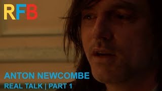 Anton Newcombe | Real Talk | Part 1