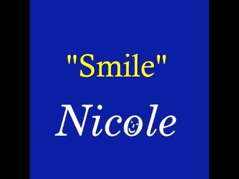 "Smile" Nicole