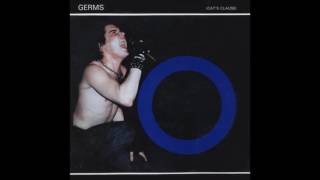 Germs, The - 08 - My Tunnel - (HQ)