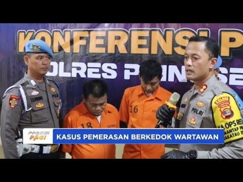 POLRES PRINGSEWU TANGKAP OKNUM PEMERASAN BERKEDOK WARTAWAN DAN LSM