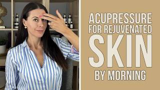 10 Minute Bedtime Facial Acupressure For Deep Sleep & Rejuvenated Skin By Morning
