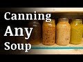 How To Pressure Can SOUP