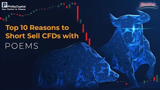 Top 10 Reasons to Short Sell CFDs with POEMS