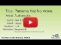 Panama Hat No Voice Audionautix Jazz Blues Happy YouTube Audio Library BGM
