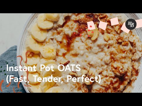 Instant Pot Oats (Fast, Creamy Oatmeal!) | Minimalist Baker Recipes