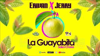 Download lagu LA GUAYABITA - ERIVAN Y JERRY - WARNER BEATZ (SALSA CHOKE) mp3
